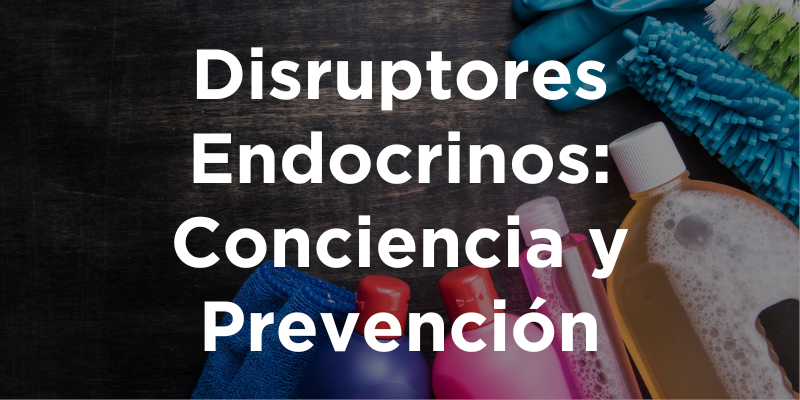 Disruptores endocrinos