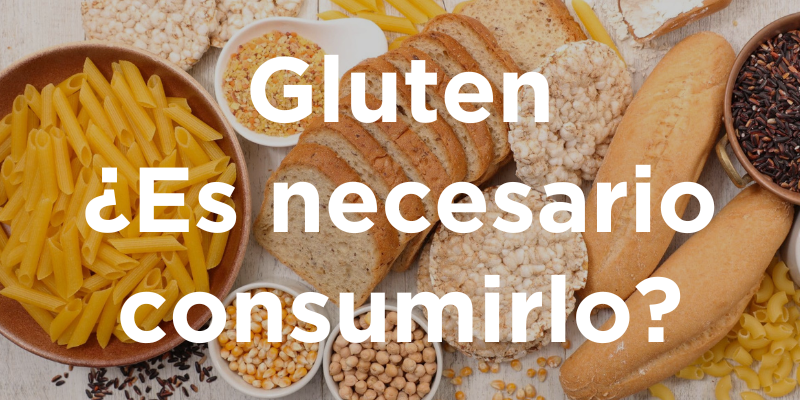 Gluten, ¿es necesario consumirlo?