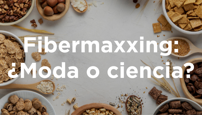 Fibermaxxing: ¿Moda O Ciencia?