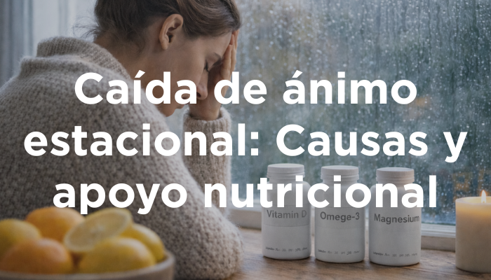 Caída De ánimo Estacional: Causas Y Apoyo Nutricional