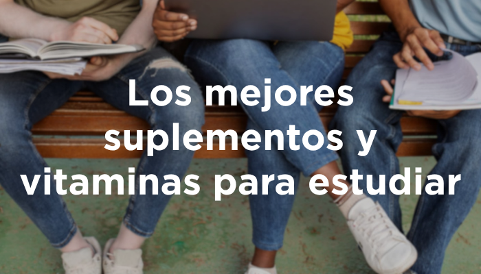 Los Mejores Suplementos Y Vitaminas Para Estudiar